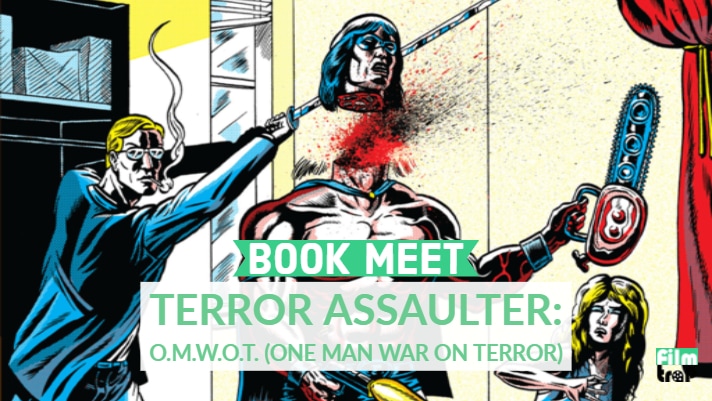 Book Meet: Terror Assaulter: O.M.W.O.T by Benjamin Marra